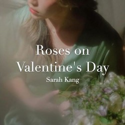 Sarah Kang - Roses on Valentine's Day