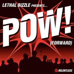 ▲ Lethal Bizzle - "Pow! (Forward)"앨범(2004)